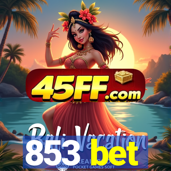 853 bet